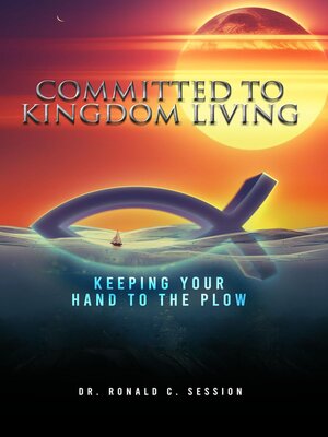 cover image of Committed to Kingdom Living